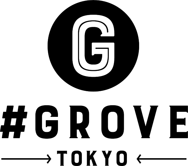 #GROVE TOKYO